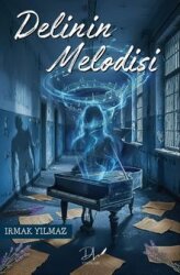 Delinin Melodisi - DLS Yayınları