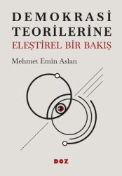 Demokrasi Teorilerine Eleştirel Bir Bakış - Doz