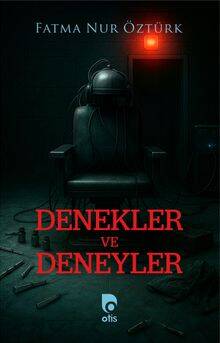 Denekler ve Deneyler - 1