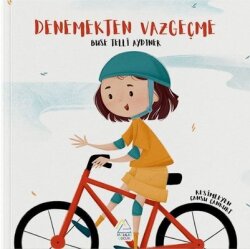 Denemekten Vazgeçme - Mahlas Çocuk