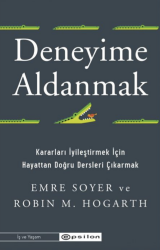Deneyime Aldanmak - Epsilon Yayınevi