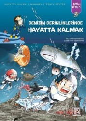 Denizin Derinliklerinde Hayatta Kalmak - Gomdori Co - Athica Yayınları