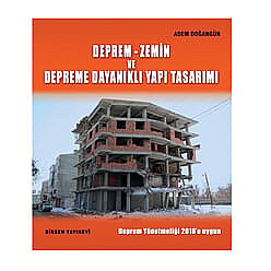 Deprem - Zemin ve Depreme Dayanıklı Yapı Tasarımı - Birsen Yayınevi
