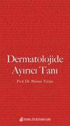 Dermatolojide Ayırıcı Tanı - 1