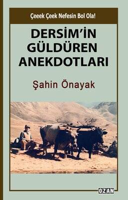 Dersim'in Güldüren Anekdotları - 1