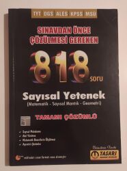 DGS TYT ALES KPSS MSÜ Sınavdan Önce Çözülmesi Gereken 818 Sayısal Soru Tasarı Yayınları - Tasarı Akademi Yayınları