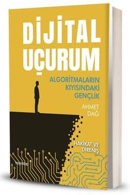 Dijital Uçurum - Algoritmaların Kıyısındaki Gençlik - 1