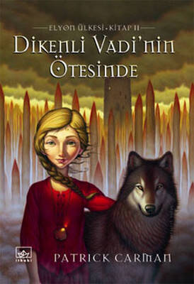 Dikenli Vadi'nin Ötesinde-Elyon Ülkesi-2.Kitap - 1