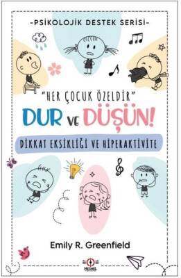 Dikkat Eksikliği ve Hiperaktivite / Psikolojik Destek Serisi - Emily R. Greenfield - 1