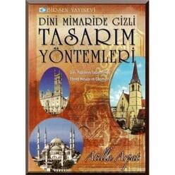 Dini Mimaride Gizli Tasarım Yöntemleri - 1