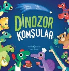 Dinozor Komşular - İş Bankası Kültür Yayınları
