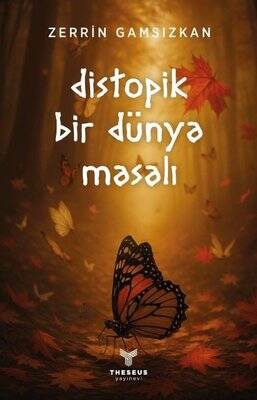 Distopik Bir Dünya Masalı - 1