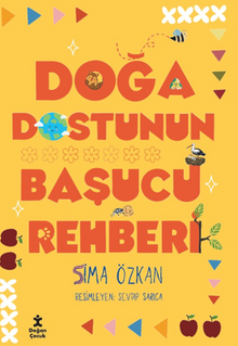 Doğa Dostunun Başucu Rehberi - 1
