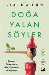 Doğa Yalan Söyler - Canlılar Dünyasında Hile Kandırma ve Aldatma - Doğan Kitap