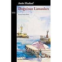 Doğu'nun Limanları - 1