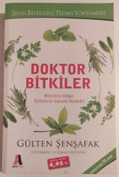 Doktor Bitkiler Bitkilerin Doğal İyileştirici Gücünü Keşfedin Gülten Şenşafak - AKİS KİTAP