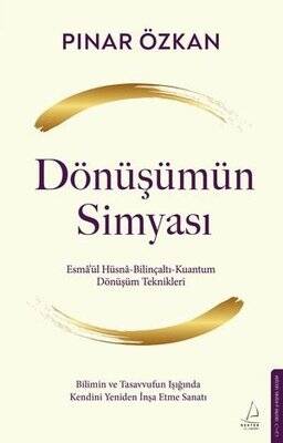 Dönüşümün Simyası - Esma'ül Hüsna - Bilinçaltı - Kuantum - Dönüşüm Teknikleri - 1