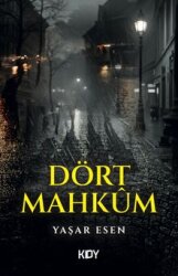Dört Mahkum - Kitapyurdu Doğrudan Yayıncılık (KDY)