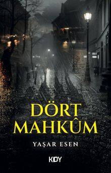 Dört Mahkum - 1