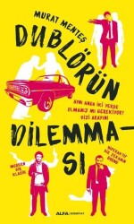 Dublörün Dilemması - Alfa Yayıncılık