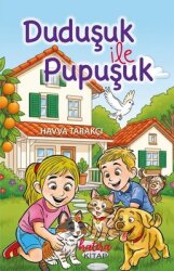 Duduşuk İle Pupuşuk - Hatıra Kitap