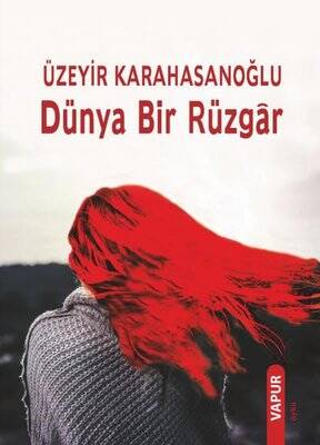 Dünya Bir Rüzgar - 1