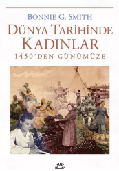Dünya Tarihinde Kadınlar - İletişim Yayınları