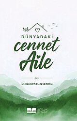 Dünyadaki Cennet Aile - Siyer Yayınları
