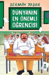 Dünyanın En Önemli Öğrencisi - Şermin Yaşar - Taze Kitap