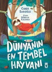 Dünyanın En Tembel Hayvanı - Timaş Çocuk