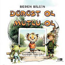 Dürüst Ol Mutlu Ol - 1