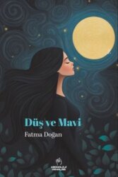 Düş ve Mavi - Kronoloji Yayınları