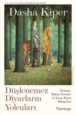Düşlenemez Diyarların Yolcuları: Demans Bakım Verenler ve İnsan Beyni Hikayeleri - 1