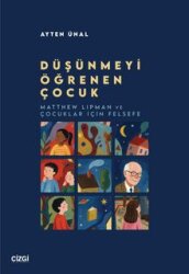 Düşünmeyi Öğrenen Çocuk - Çizgi Kitabevi