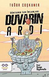 Duvarın Ardı Dünyanın Son İnsanları - Cezve Çocuk