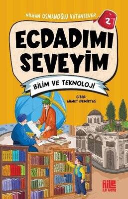 Ecdadımı Seveyim 2 - Bilim ve Teknoloji - 1