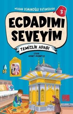 Ecdadımı Seveyim 3 - Temizlik Adabı - 1