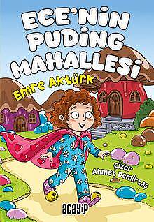 Ece'nin Puding Mahallesi - 1