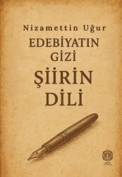 Edebiyatın Gizi Şiirin Dili - Mask Yayınları