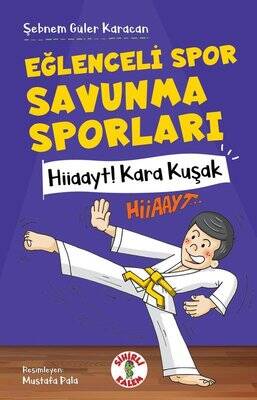 Eğlenceli Spor Savunma Sporları - Hiiaayt! Kara Kuşak - 1