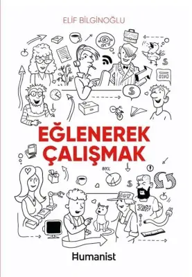 Eğlenerek Çalışmak - 1