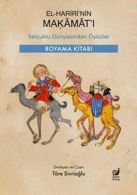 El-Hariri'nin Makamat'ı - Selçuklu Dünyasından Öyküler - Boyama Kitabı - 1