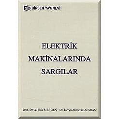Elektrik Makinalarında Sargılar - Birsen Yayınevi 