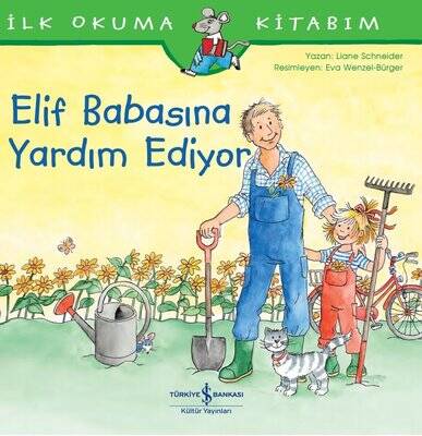 Elif Babasına Yardım Ediyor-İlk Okuma Kitabım - 1