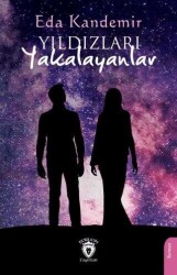 Elif Kandemir Yıldızları Yakalayanlar Dorlion Yayınları - Dorlion Yayınları