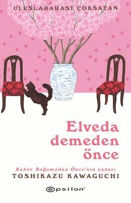 Elveda Demeden Önce - 1
