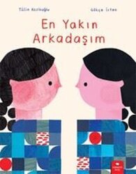 En Yakın Arkadaşım - Redhouse Kidz Yayınları