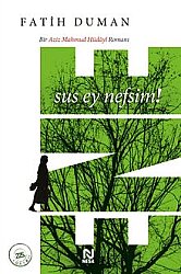 Ene Sus Ey Nefsim! - Nesil Yayınları