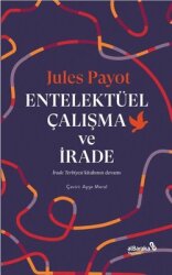 Entelektüel Çalışma ve İrade - alBaraka Yayınları