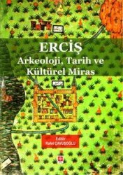 Erciş Arkeoloji, Tarih ve Kültürel Miras - Ekin Kitabevi Yayınları